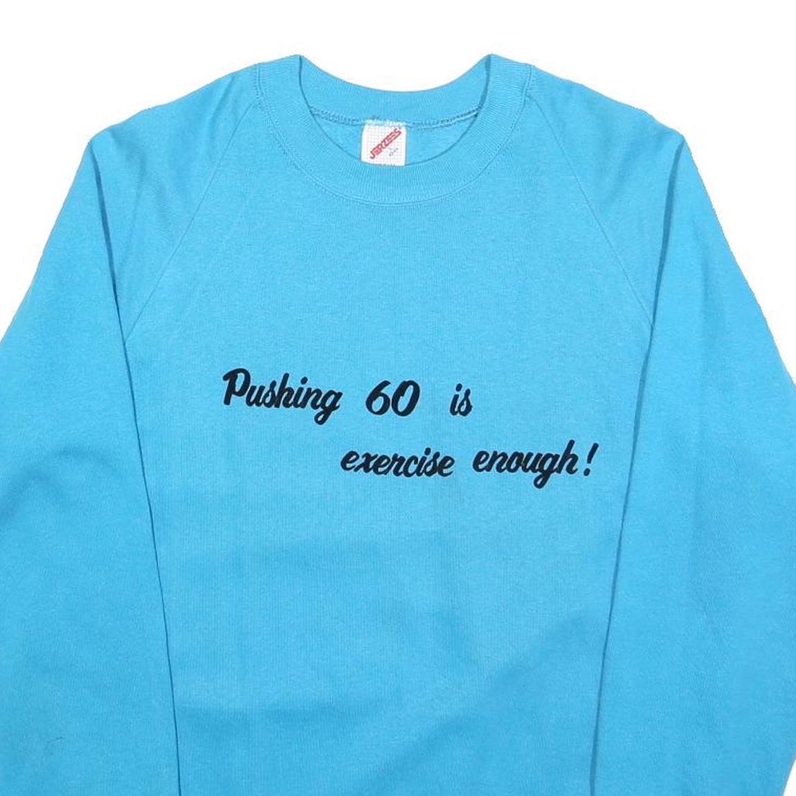 JERZEES Womens Blue Pushing 60 Exercise Enough Crew Neck L Sweatshirt Casual