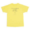 Ive Walked A Mile Or Fifty Club Walk Womens T-Shirt Yellow M