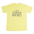 GILDAN Im A Trash Hero Mens T-Shirt Yellow L